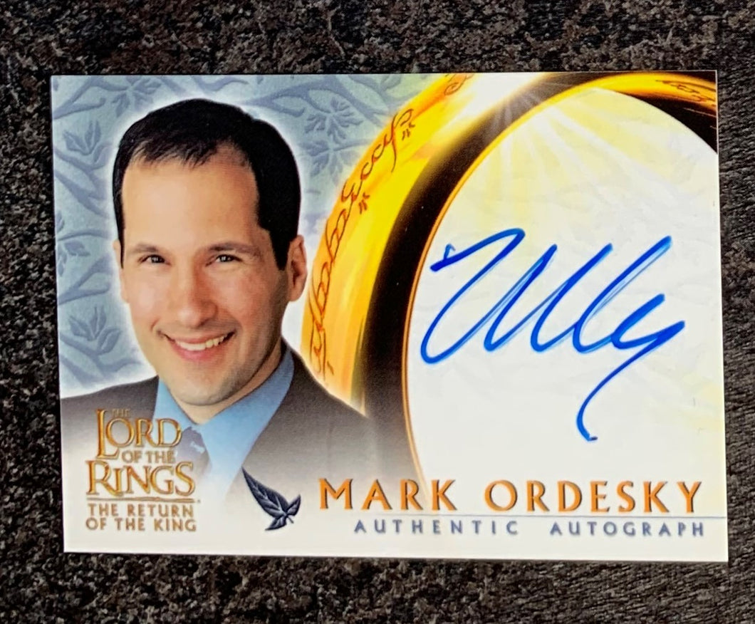 Mark Ordesky Autograph - 2003 Lord Of The Rings - The Return of the King  - Producer
